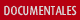Documentales